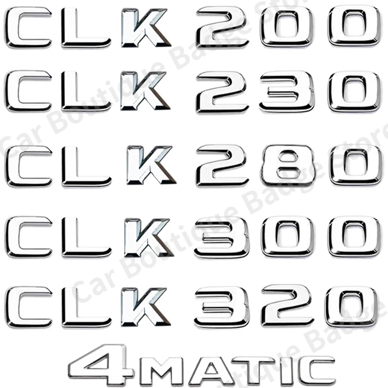 Car Trunk Letters Logo Emblem Badge Decals Sticker For Mercedes Benz CLK Class CLK55 CLK200 CLK230 CLK280 CLK320 W207 W208 W209