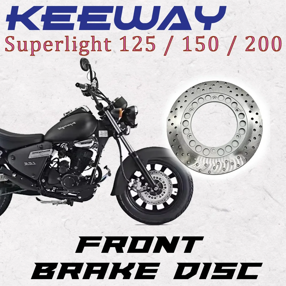 

Suitable for Keeway Superlight 125 / 150 / 200 motorcycle brake disc front brake disc original accessories high quality customiz