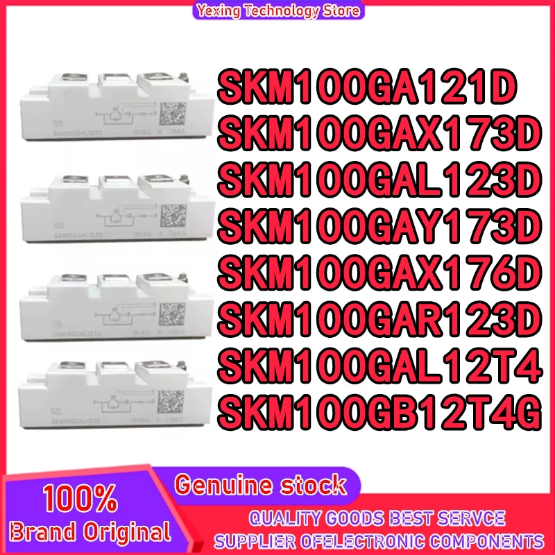 

SKM100GA121D SKM100GAL12T4 SKM100GAL123D SKM100GAY173D SKM100GAX176D SKM100GAR123D SKM100GB12T4G SKM100GAX173D МОДУЛЬ на складе