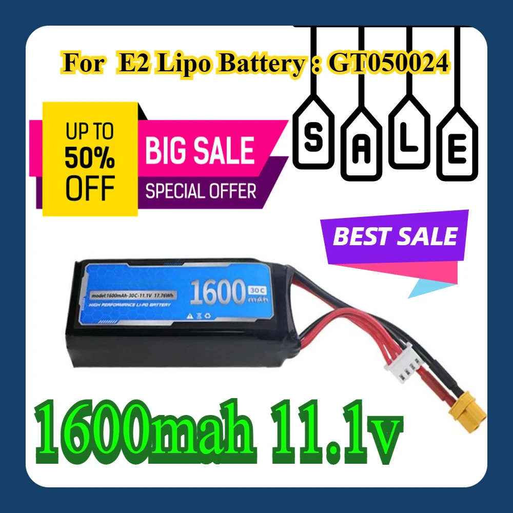 

For E2 Lipo Battery : GT050024