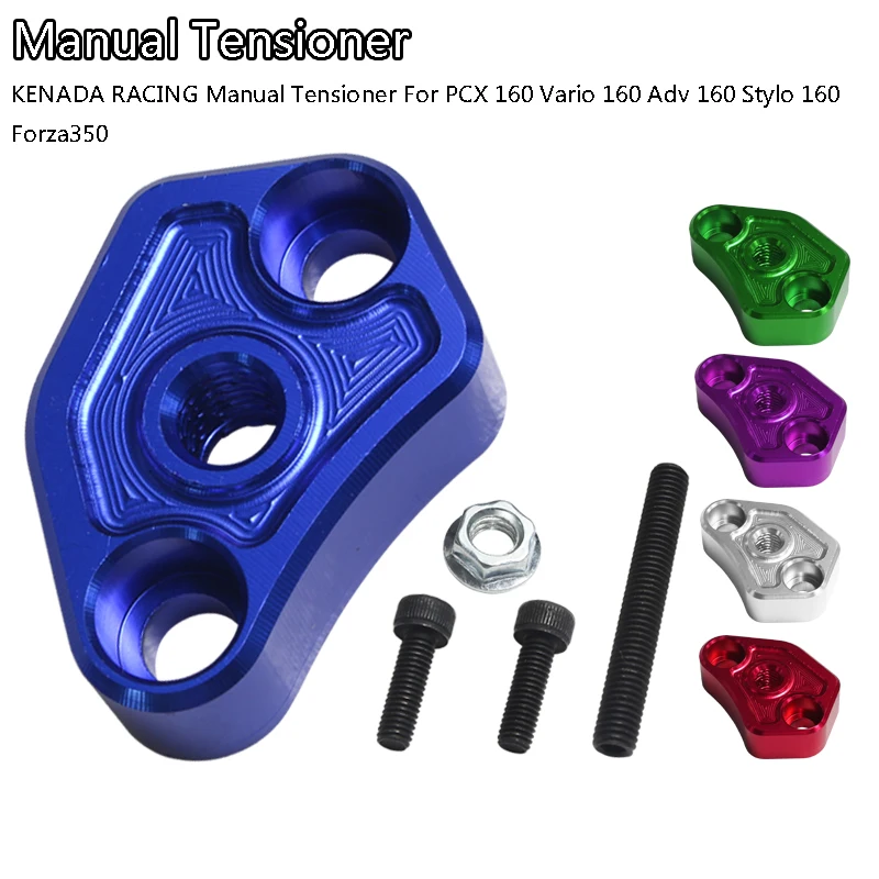 

KENADA RACING Manual Tensioner For PCX Vario Adv Stylo 160 Forza350