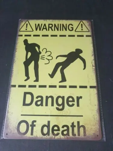 Danger Of Death Farting Metal Sign Plaque Man Cave Funny Humour Retro FREE P&P