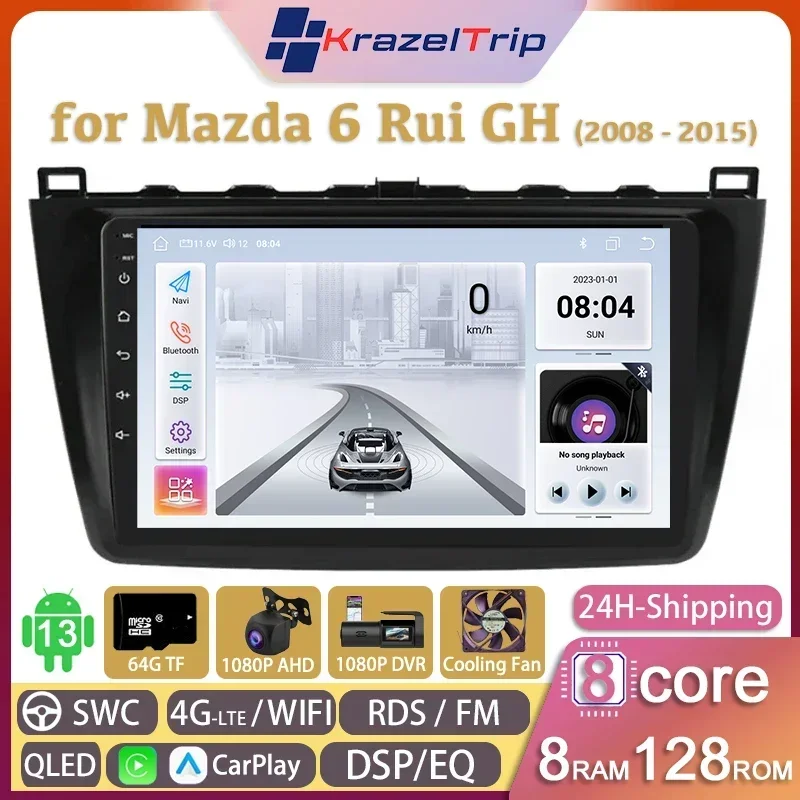 

8 Core QLED 4G Multimedia Player Car Stereo Radio for Mazda 6 Rui GH 2007 - 2015 Carplay Android Auto GPS 2din Autoradio DSP RDS