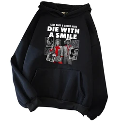 Lady Gaga & Bruno Mars Die With A Smile Hoodie Harajuku Pullover Tops Sweatshirt Fans Gift