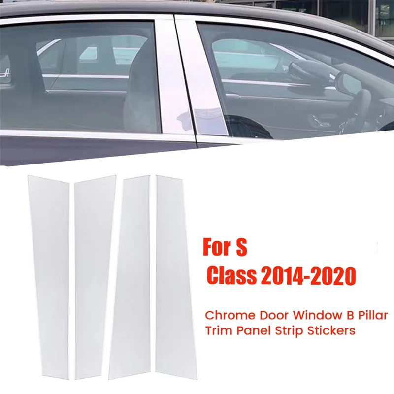 4Pcs Chrome Door Window B Pillar Bright Strip for Mercedes Benz S Class 2014-2020 Exterior Window Center Post Trim Panel