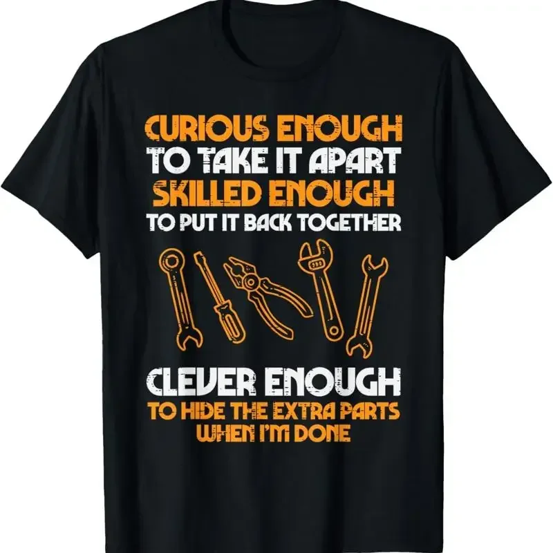 Curious Enough To Take It Apart Car Auto Garage Mechanic Men T Shirt