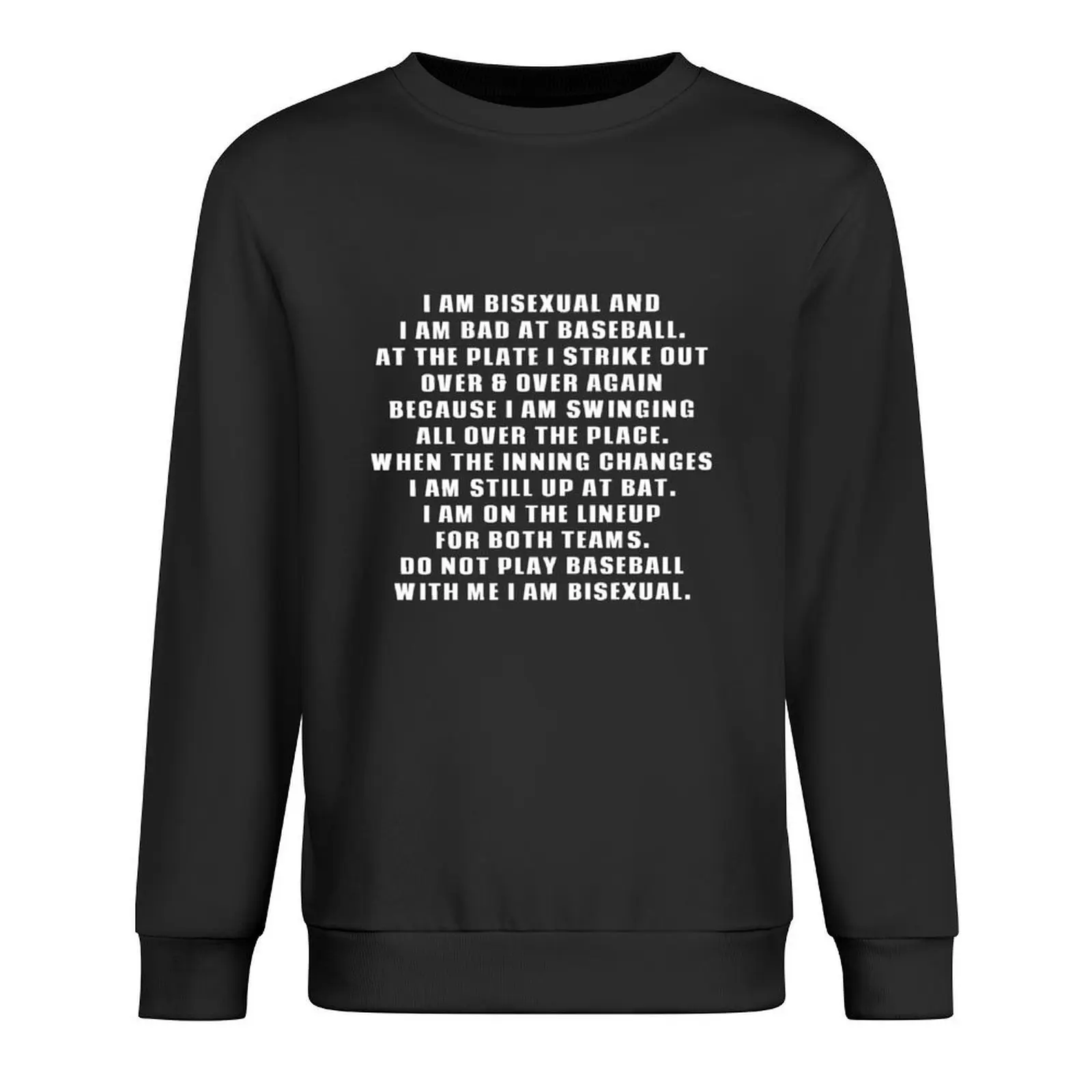 

Bisexual & Bad at Baseball Pullover clothes for men tracksuit mens clothing aesthetic clothing sweatshirts