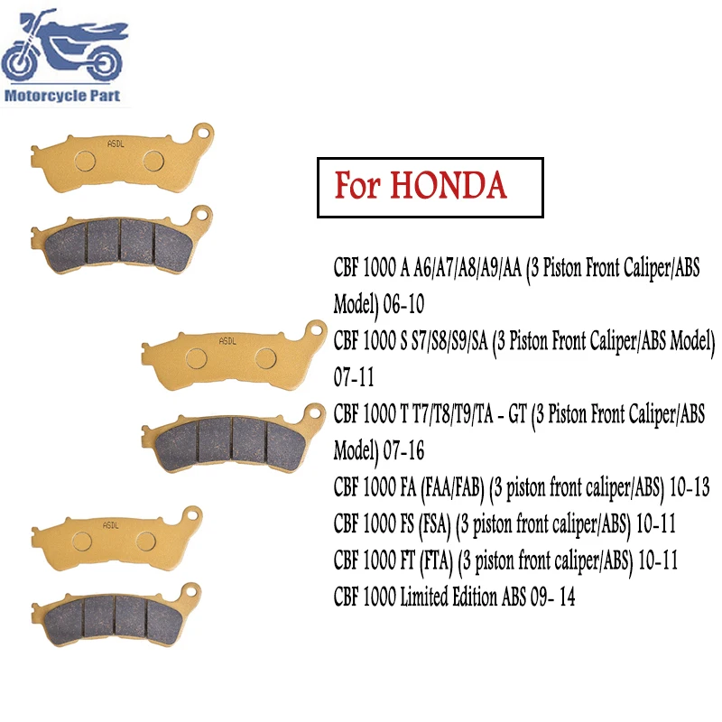 

Motorcycle Front and Rear Brake Pads For HONDA CBF1000 CBF 1000 2009-2014 Limited Edition CBF1000A CBF1000S CBF1000T CBF1000FA