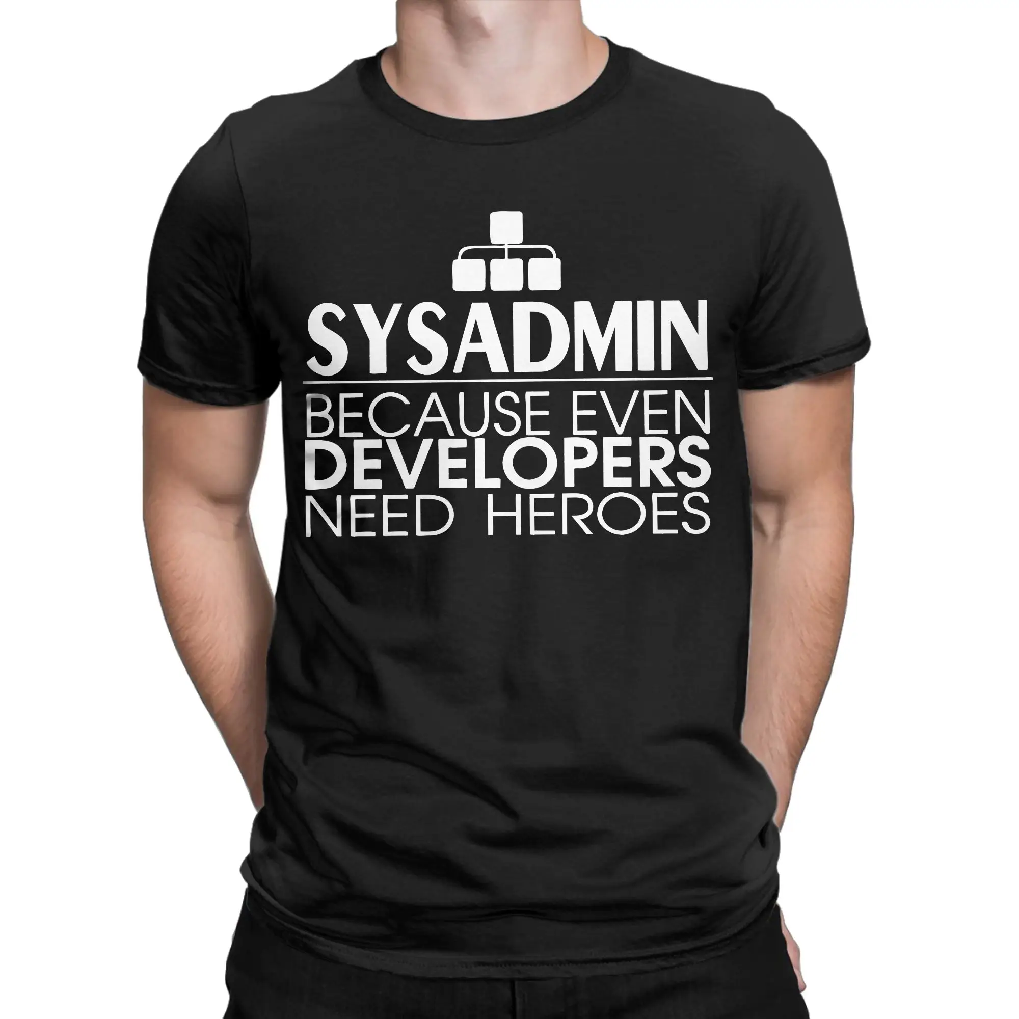 Sysadmin Because Even Developers Need Heroes Tshirts Men's Cotton Tops Printed Arch Linux Programmer Developer Geek Nerd
