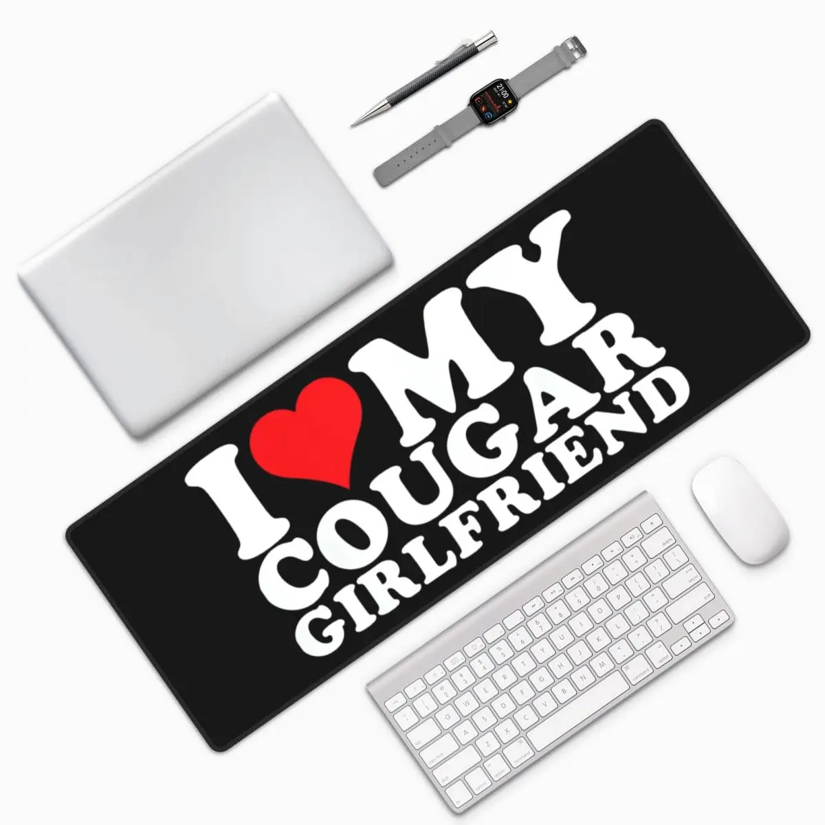 I Love My Hot Cougar Girlfriend Large Mouse Pad Computer Keyboard Mouse Mat Gamer PC Laptop Desk Mat Office Table Mats