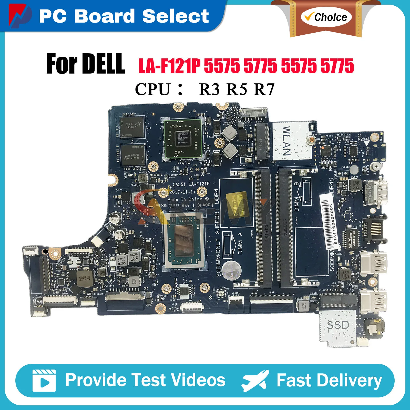 

Notebook Mainboard For DELL Inspiron 5575 5775 CAL51 LA-F121P with R3 R5 R7 CPU 0GMXP8 0525HD 9XH0N Tested OK