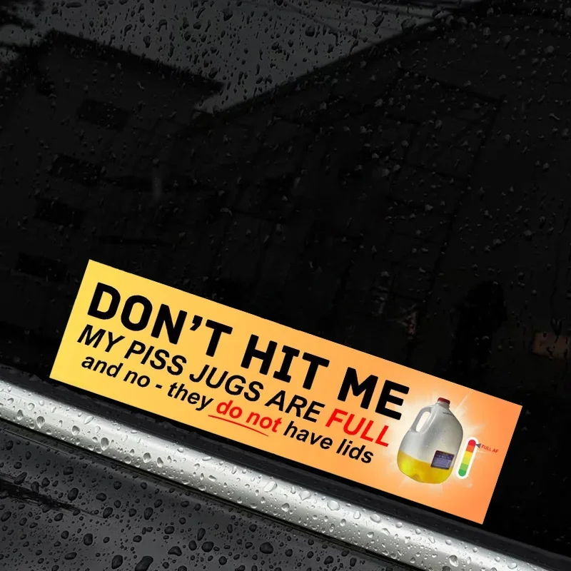 

Sticker - Works on All Vehicles (Trucks, Motorcycles) - Premium Outdoor Vinyl Humorous "Don't Hit Me, Your Bladder Is Full"