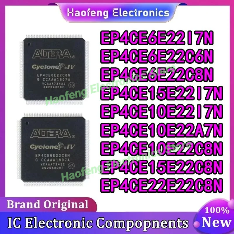 EP4CE6E22I7N EP4CE6E22C6N EP4CE6E22C8N EP4CE15E22I7N EP4CE10E22I7N EP4CE10E22A7N EP4CE10E22C8N EP4CE15E22C8N EP4CE22E22C8N