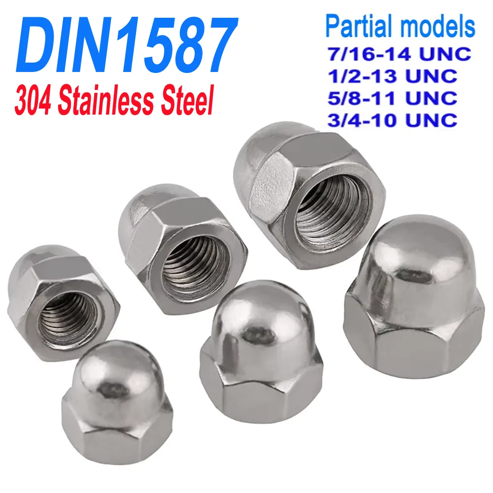SUS304 A2 Stainless Steel Hex Domed Cap Nuts - GB923 DIN1587, Assorted Sizes 6# 8# 10# & 1/4-3/4 UNC/UNF