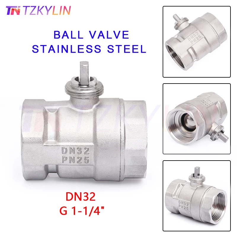 1-1/4" Stainless Steel Electric Ball Valve Body Two-Way Valve Body Internal Thread DN32