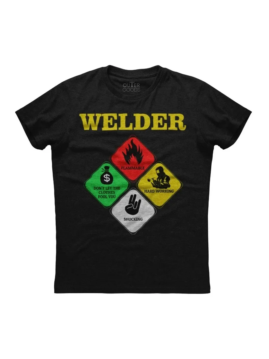 Welder Hard Working Flammable Funny Graphic Printed T-Shirt. Summer Cotton O-Neck Short Sleeve Mens T Shirt New S-3XL