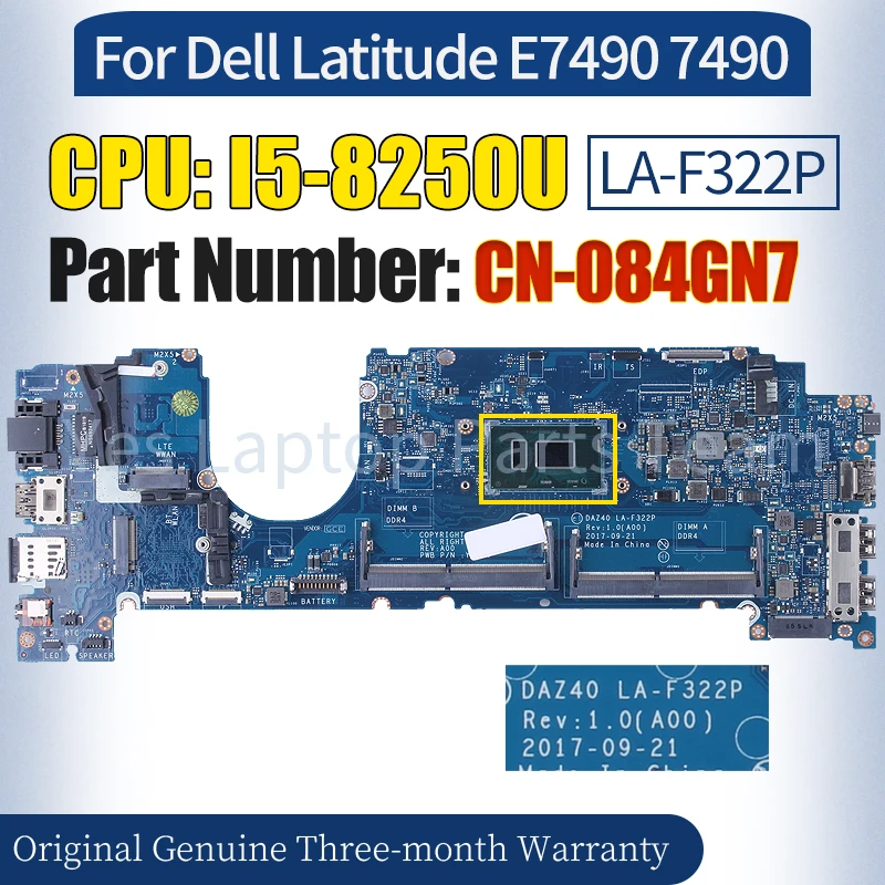 DAZ40 LA-F322P For Dell Latitude E7490 7490 Laptop Mainboard CN-084GN7 SR3LB I5-8250U Notebook Motherboard 100％ Tested