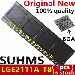 (1piece) 100% New LGE2111A-T8 LGE2111A T8 BGA Chipset