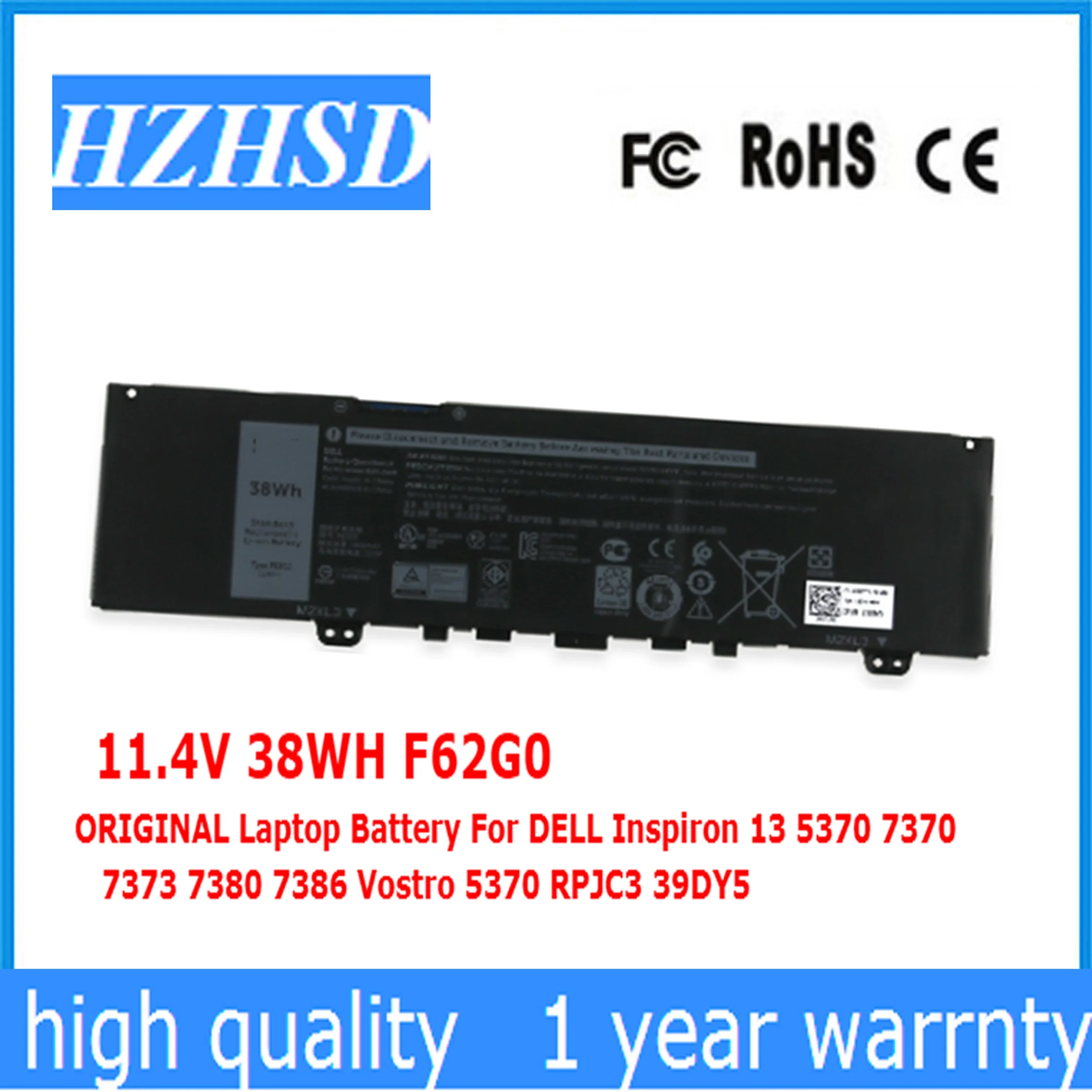 11.4V 38WH F62G0 ORIGINAL Battery For DELL Inspiron 13 5370 7370  7373 7380 7386 Vostro 5370 RPJC3 39DY5 P83G P87G P91GRPJC3