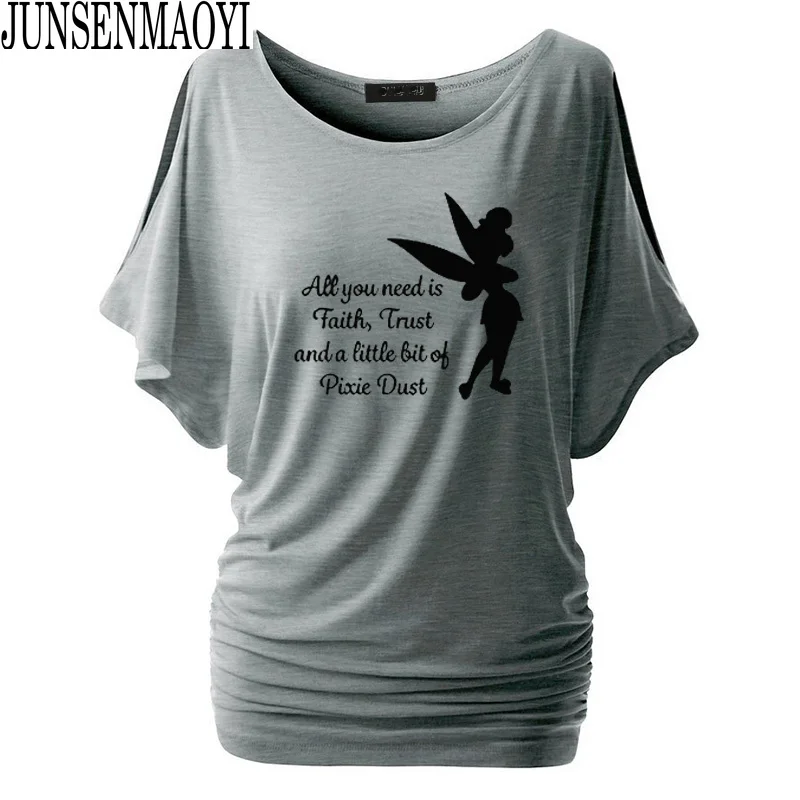 Fashion Women All you need is a little Faith Trust and Pixie Dust T shirt Femme Tinkerbell Printed Cute Harajuku Tees