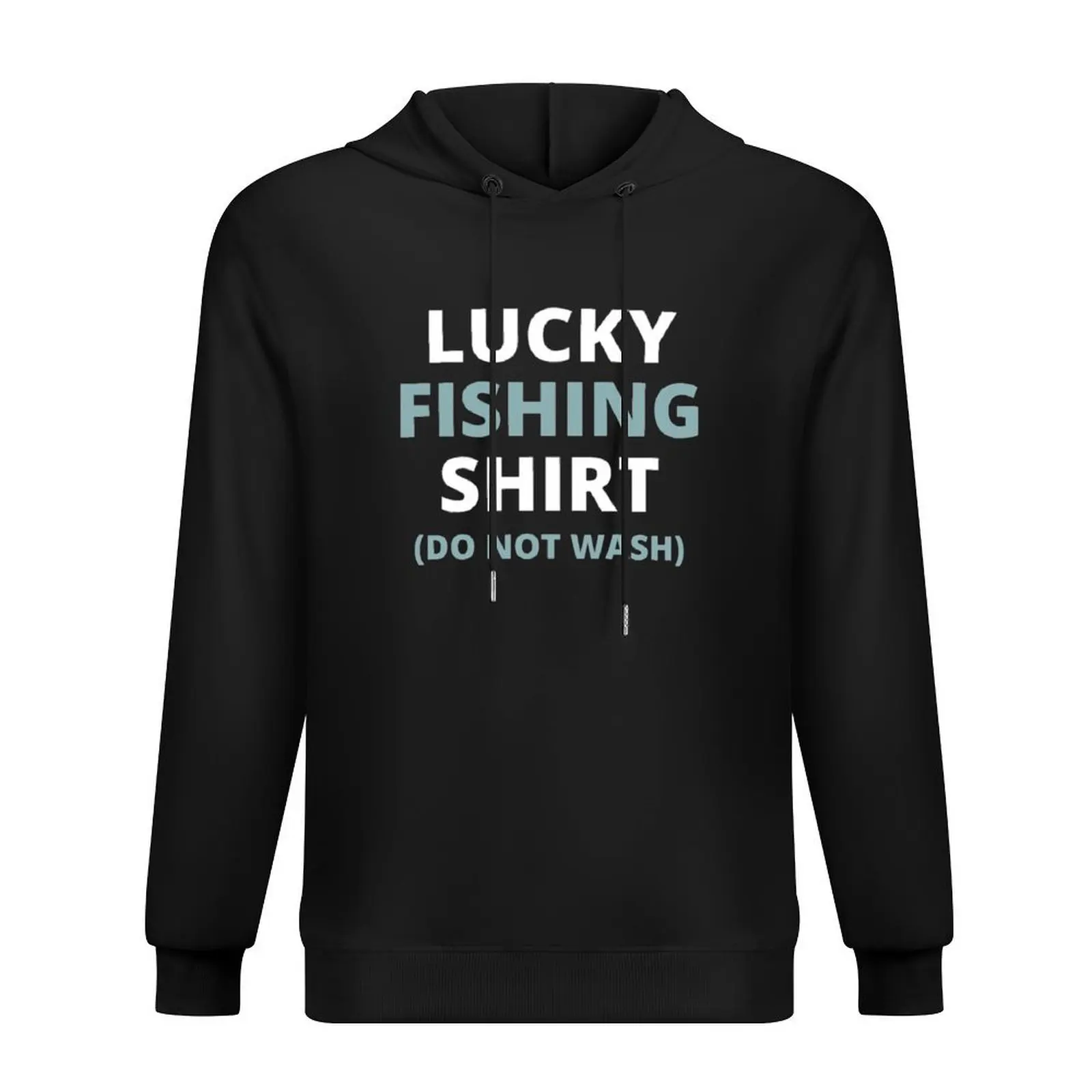 

Lucky fishing shirt do not wash-funny fishing Hoodie winter clothes anime clothes autumn jacket men hoodie for men