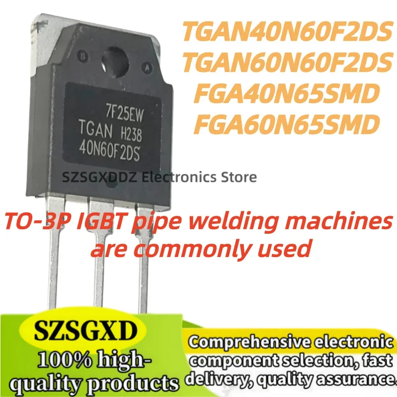 5Uds 100% new quality 40N60F2DS 60N60F2DS FGA40N65 FGA60N65 TGAN40N60F2DS TGAN60N60F2DS FGA40N65SMD FGA60N65SMD TO-3P Chipset