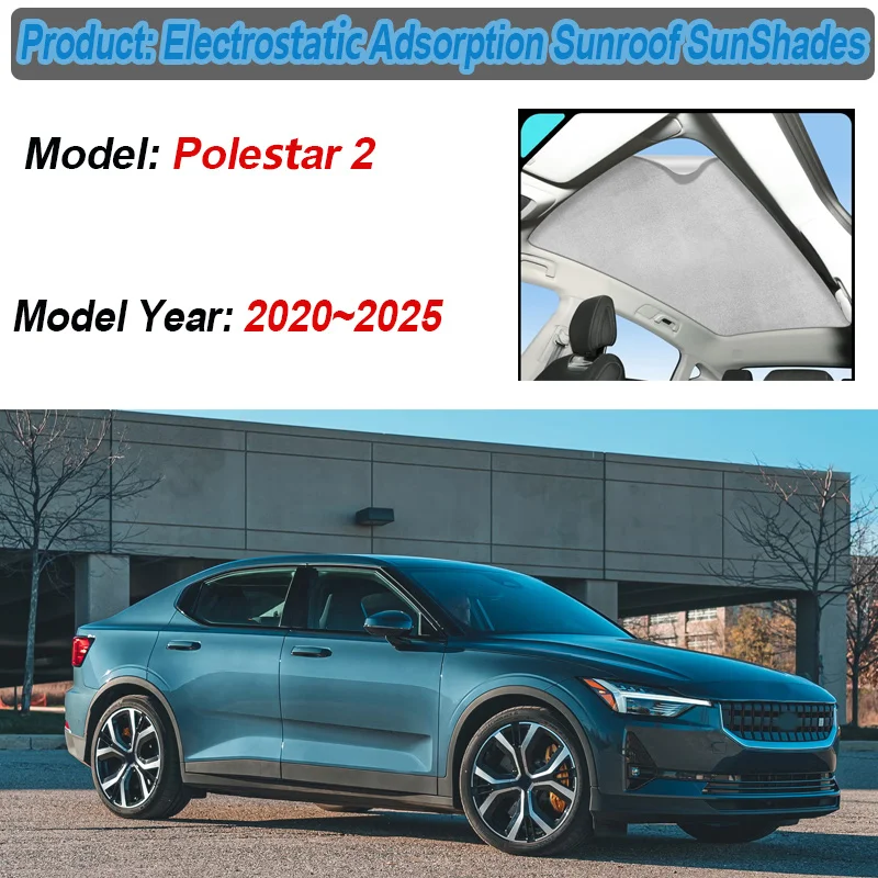 For Polestar 2 2020-2025 P317 Glass Roof Sunshade Electrostatic Adsorption Anti-ultraviolet Sunroof Windshield Car Accessories