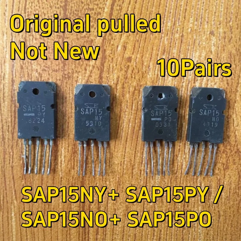 10Pairs Original disassembly SAP15NY SAP15PY/SAP15NO SAP15PO SAP15N SAP15P