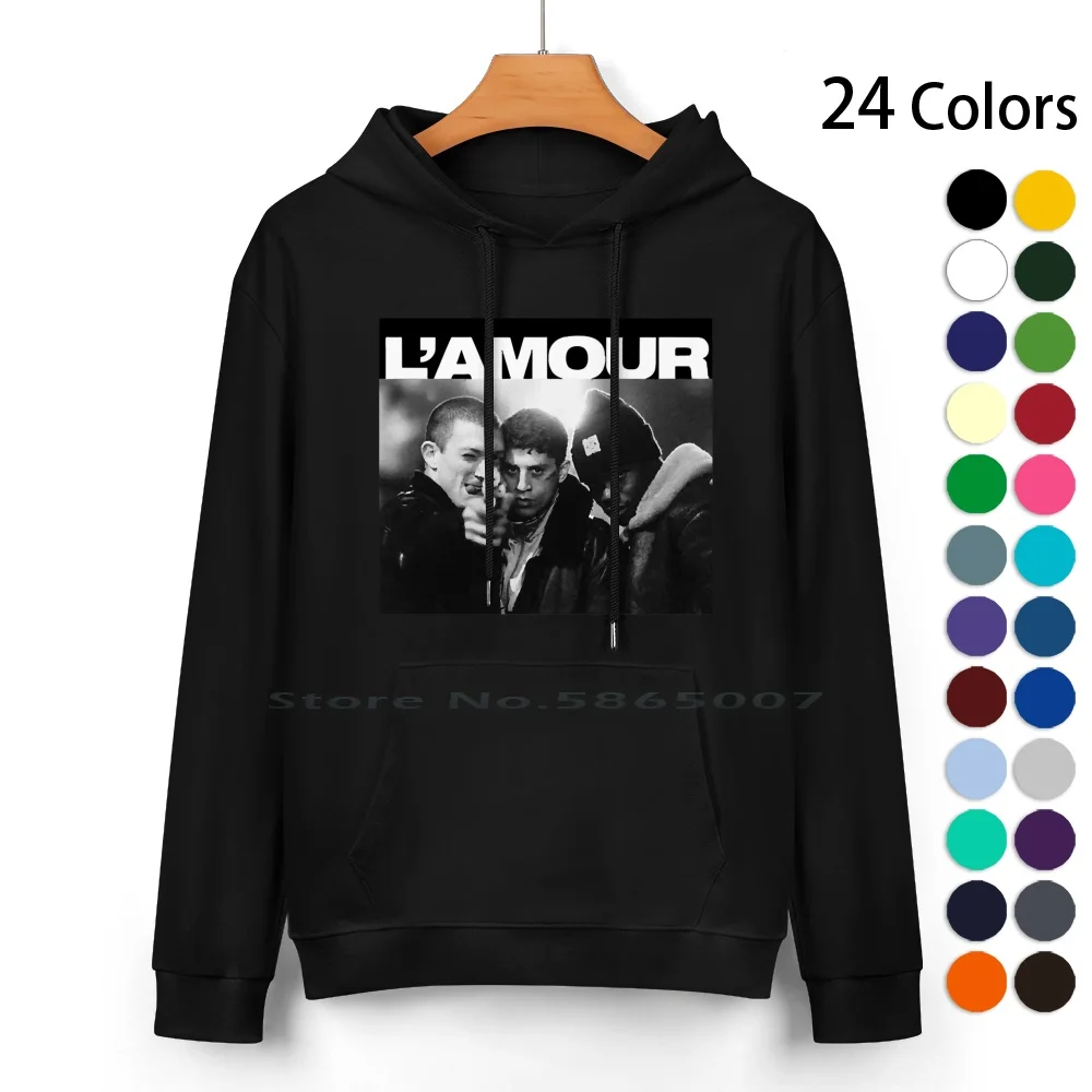 

L'amour Pure Cotton Hoodie Sweater 24 Colors L Amour Lamour Hatred Vincent Cassel Kassel Taghmaoui Said Kassovitz Street Hip