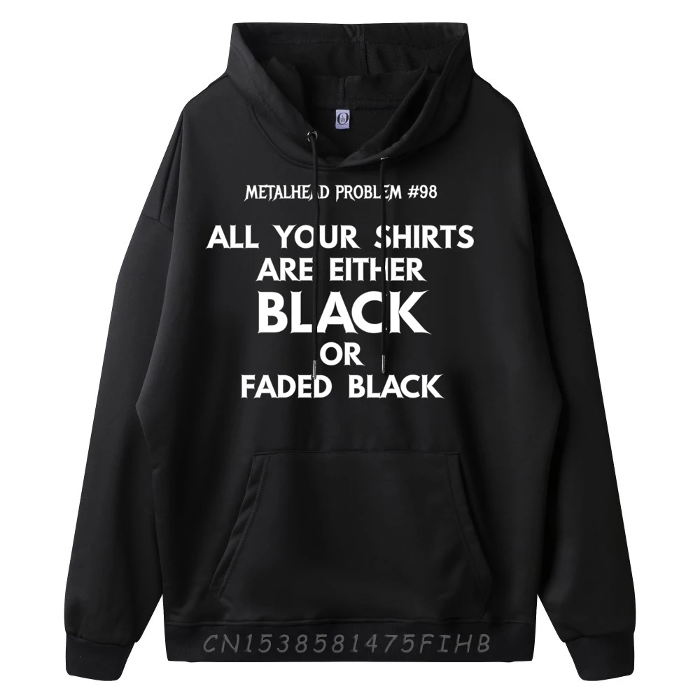 All Your Are Either Black  Or Faded Black Hoodies Latest Long Sleeve Casual Crewneck Youth Hoodies Printed Sweatshirt