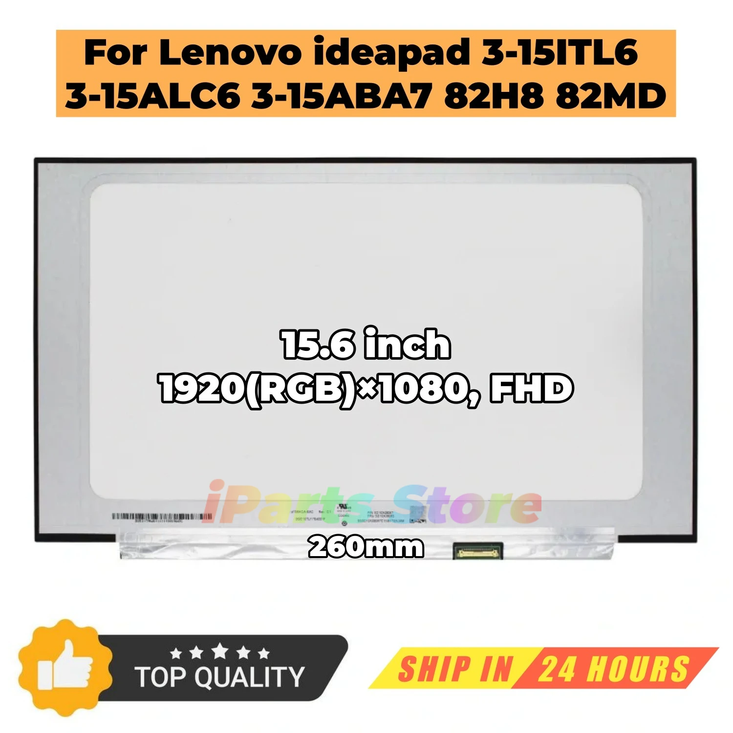 iParts Replacement New Display for Lenovo ideapad 3-15ITL6 3-15ALC6 3-15ABA7 15ARE05 82H8 82MD 15.6 inch LCD Screen Panel 60Hz