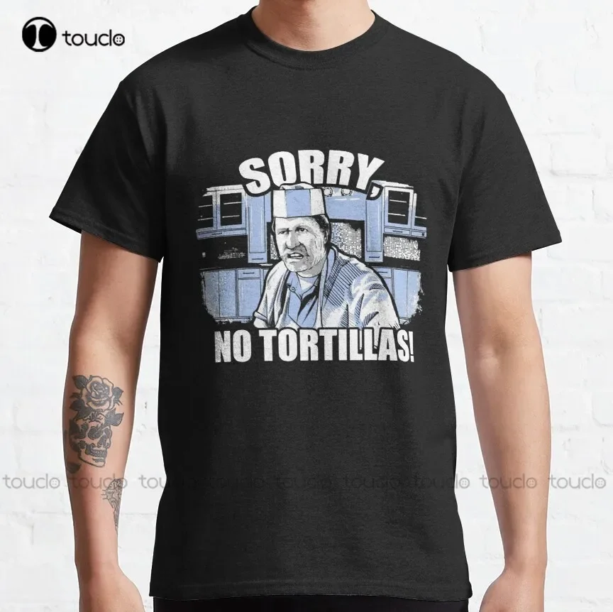 Sorry, No Tortillas! - Blood In Films Blood Out Classic T-Shirt Oversized Tshirts Cotton Outdoor Simple Vintag Casual Tee Shirts