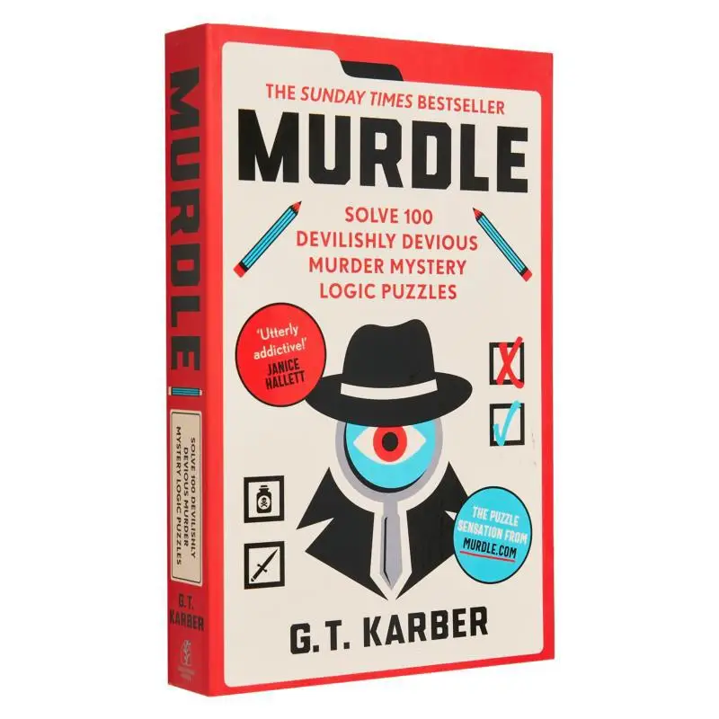 Murdle  Solve 100 Devilishly Devious Murder Mystery Logic Puzzles GT Karber Profile Books 9781800818026 Book