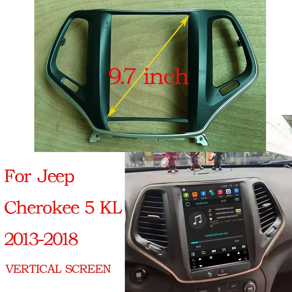 Car DVD Frame Audio Fitting Adaptor Dash Trim Facia Panel 9.7 inch VERTICAL SCREEN For Jeep Cherokee 5 KL 2013 - 2018 GPS Player