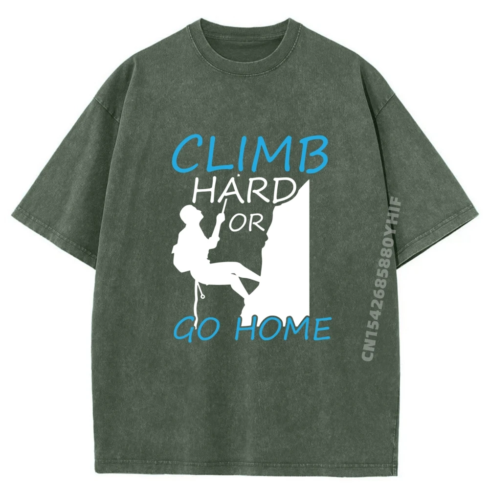 

Printed Climb Hard Go Home Fashion Mens T-shirts Men Summer Short Sleeve Tops Tees Graphic Funny Retro Washed T Shirts