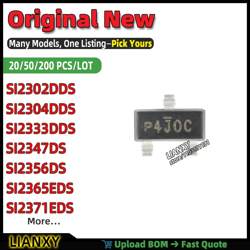 SI2333DDS SI2304DDS SI2371EDS SI2347DS SI2302DDS SI2365EDS SI2356DS SI2374DS SI2308CDS SOT23-3 N-CHANNEL MOSFET New Original