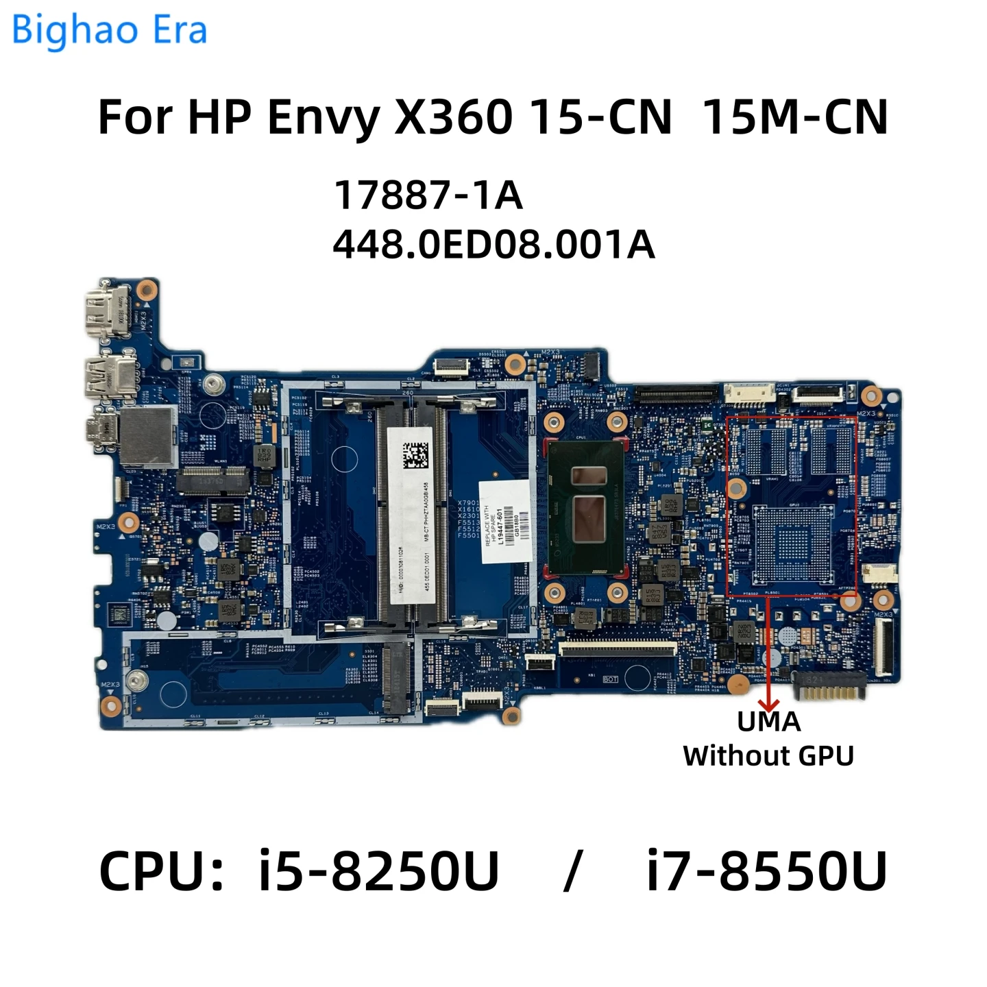 

17887-1A For HP Envy X360 15-CN 15m-CN Laptop Motherboard With i5-8250U i7-8550U CPU UMA 448.0ED08.001A L19447-601 L19448-601