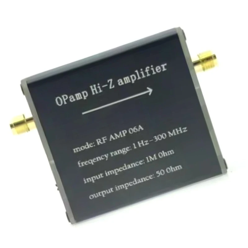 Hi-Z Amplifier RF AMP 06A 1Hz-300MHZ 50 Ohm High Impedance Amplifier