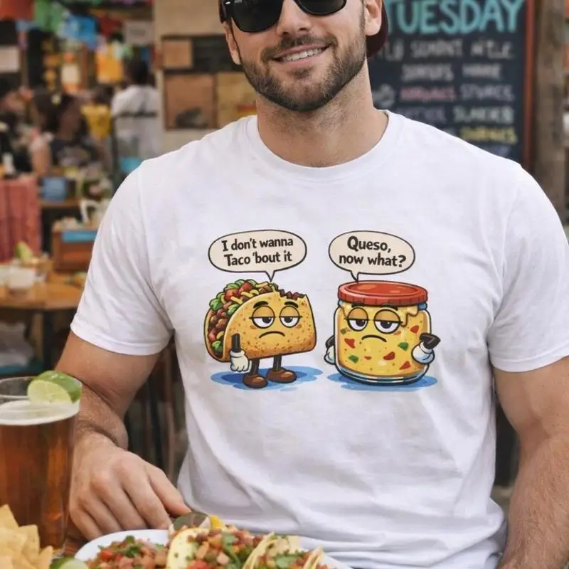 Funny Taco Queso Shirt Taco Tuesday T-Shirt