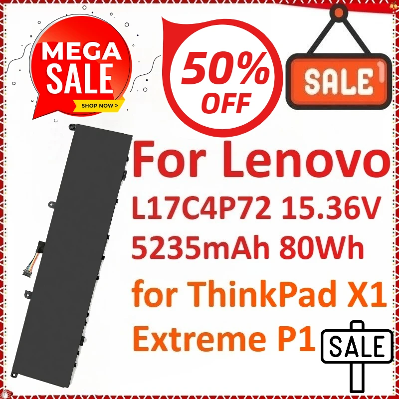 

New L17C4P72 15.36V 5235mAh 80Wh Laptop Battery For Lenovo ThinkPad X1 Extreme P1 High Quality Rechargeable Battery