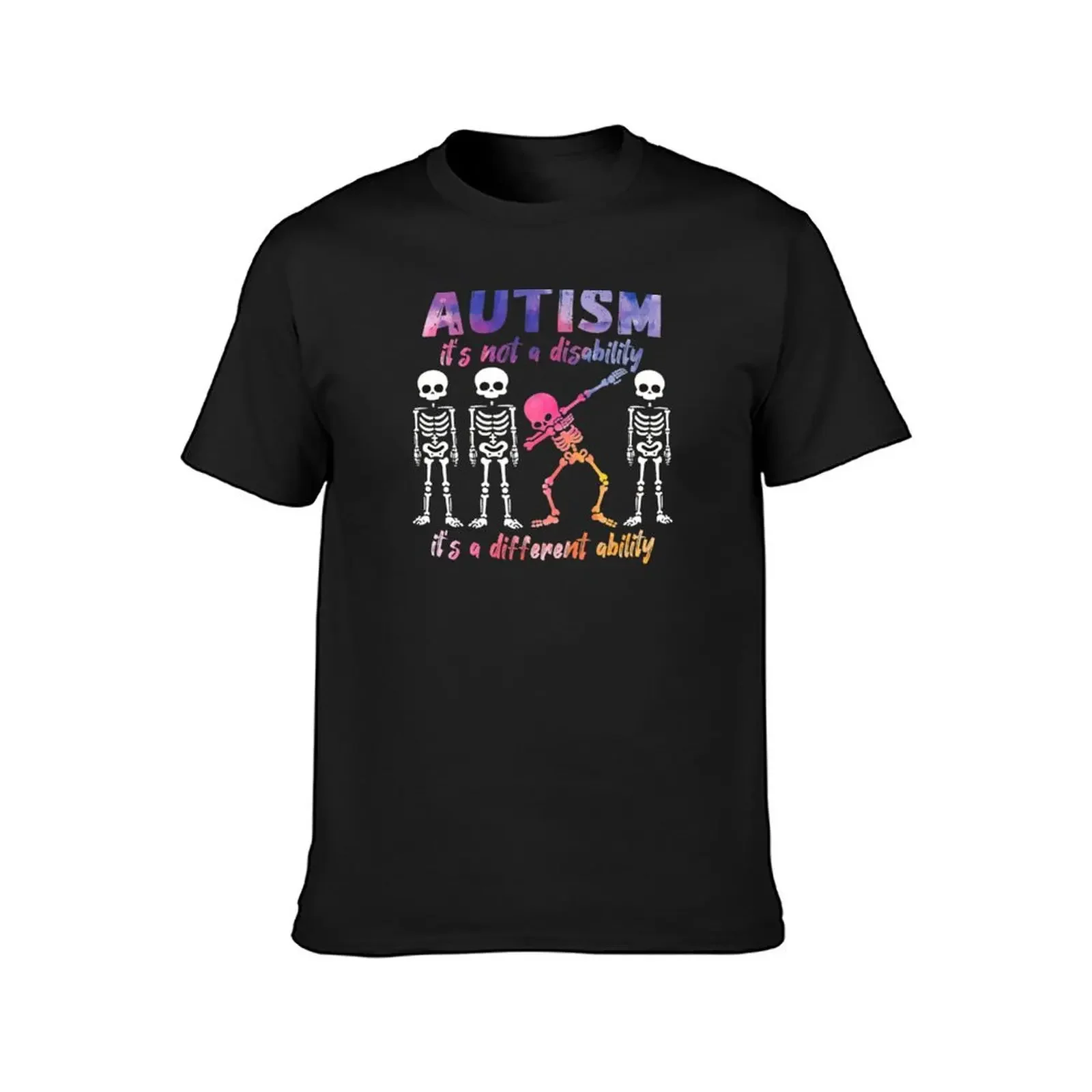 Autism It's Not A Disability It's A Different Ability T-Shirt quick-drying customs design your own men t shirt