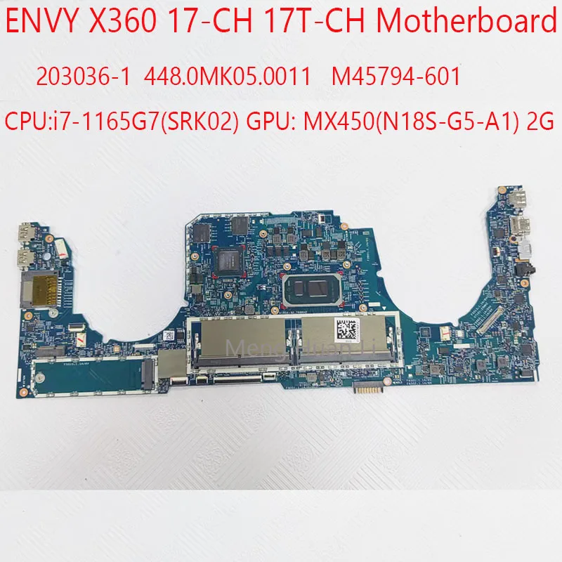 

17-CH Motherboard M45794-601 17T-CH Motherboard 203036-1 448.0MK05.0011 For HP ENVY X360 17-CH 17T-CH i7-1165G7 MX450 2G 100%OK