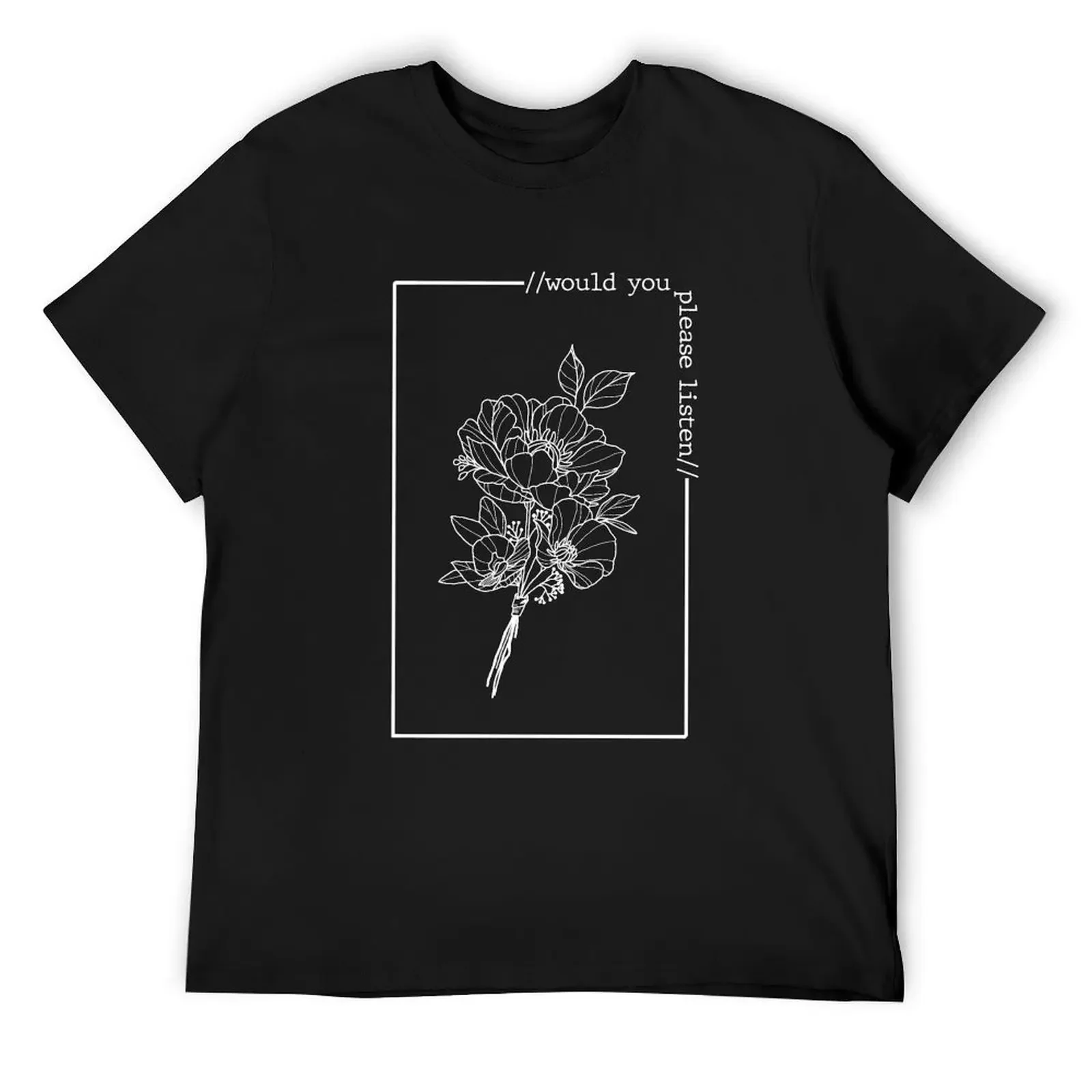 

Would You Please Listen - The 1975 (White) T-Shirt graphic tee shirt summer tops T-shirts oversize mens cotton t shirts