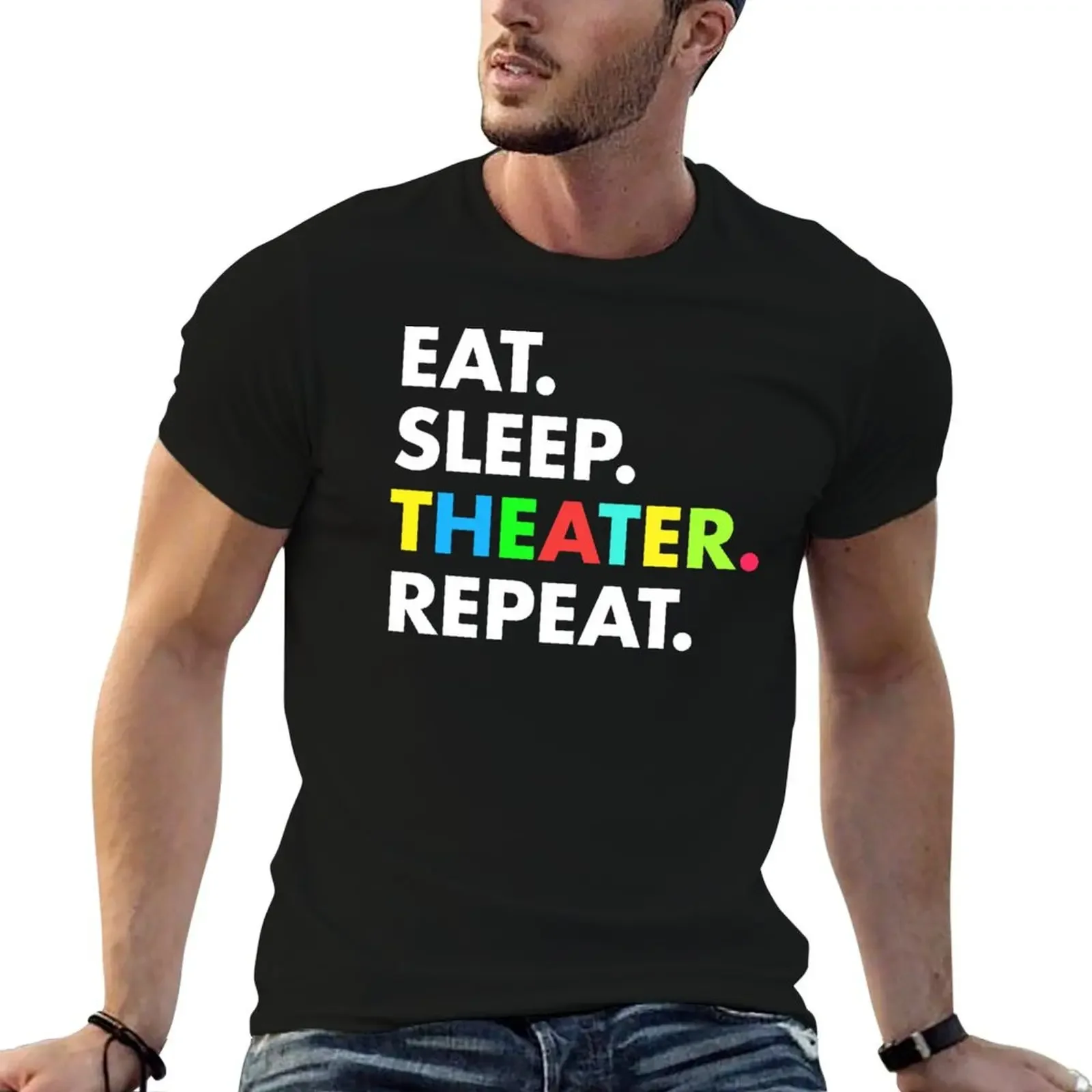 

Eat sleep theater repeat T-Shirt vintage graphic tee T-shirts oversize man clothes anime t shirts mens clothing