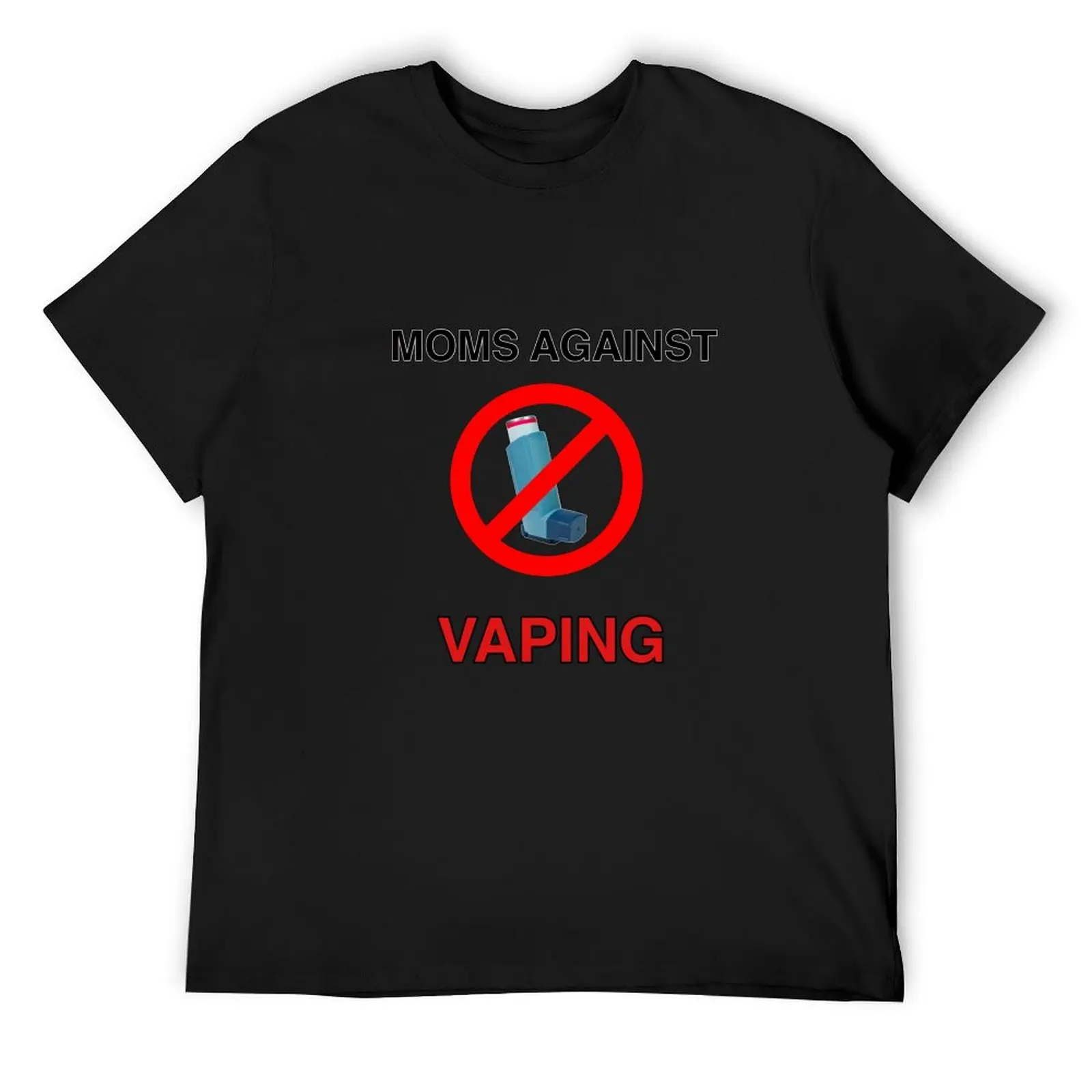 

moms against vaping T-Shirt designer shirts man clothes animal prinfor boys mens t shirts top quality