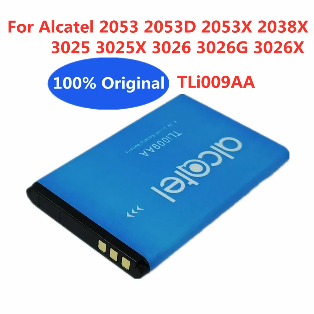 

Новинка 100% оригинальный аккумулятор TLi009AA для Alcatel 3025 3025X 3026 3026G 3026X 2053 2053D 2053X 2038X фотоаккумулятор