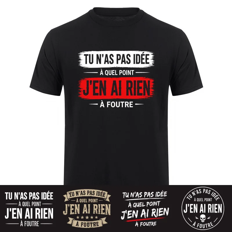 French Funny Quote T-Shirt You Have No Idea How Much I Don't Care T Shirt Graphic Tee Humor Casual Shirt Gift HJ-175