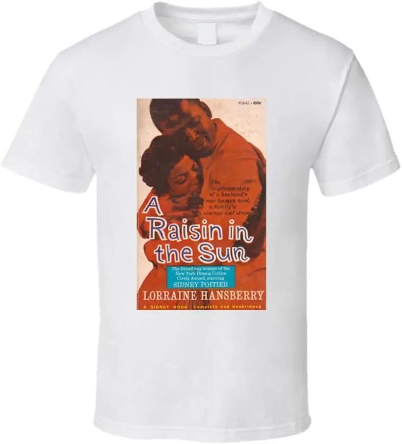 A Raisin in The Sun 60s Movie Fan T Shirt