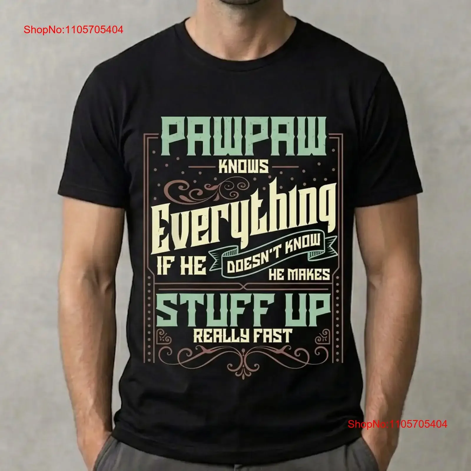 T-shirt drôle Pawpaw « Knows Everything » Sarcastique, vintage, manches longues ou courtes, graphique délavé, streetwear, mode unisexe
