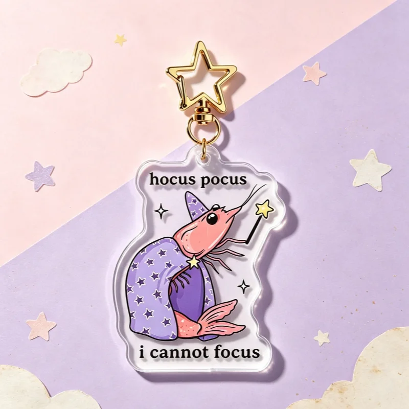 Hocus Pocus I Can't Focus Lobster Acrylic Keychain Funny Meme Relatable Quote Bag Charm Friendship Gift